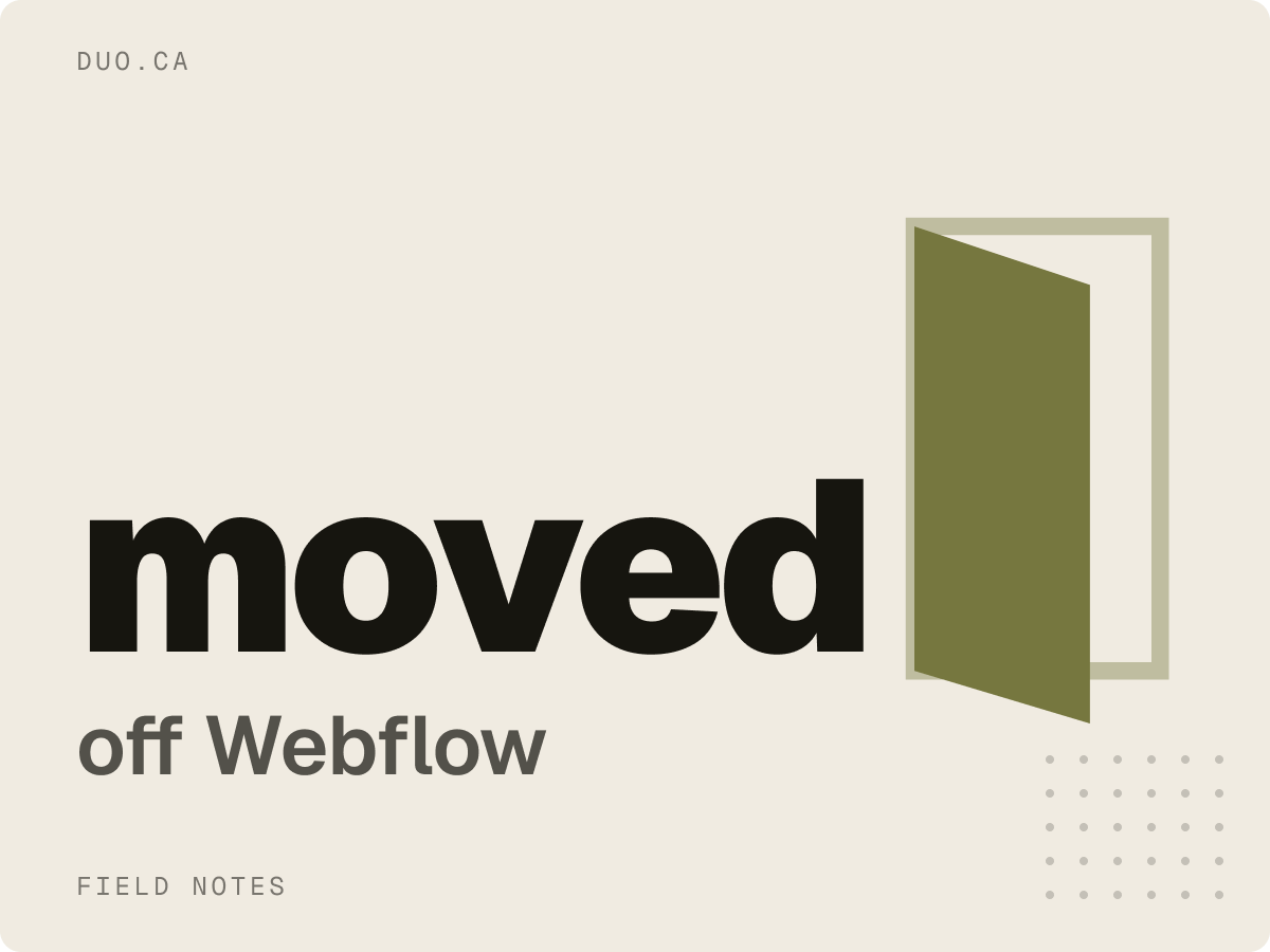 Why I moved DUO off Webflow